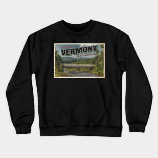 Greetings from Vermont - Vintage Travel Postcard Design Crewneck Sweatshirt